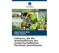Faktoren, die die Arbeitseffizienz des landwirtschaftlichen Personals beeinflussen