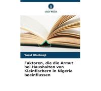 Faktoren, die die Armut bei Haushalten von Kleinfischern in Nigeria beeinflussen