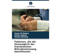 Faktoren, die die Genauigkeit der transkutanen Bilirubinmessung beeinflussen