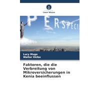 Faktoren, die die Verbreitung von Mikroversicherungen in Kenia beeinflussen