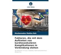 Faktoren, die mit dem Auftreten von kardiovaskulären Komplikationen in Verbindung stehen