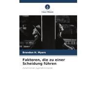 Faktoren, die zu einer Scheidung führen: Zunehmende Jugendkriminalität