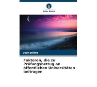 Faktoren, die zu Prüfungsbetrug an öffentlichen Universitäten beitragen