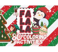 FaLaLa Holiday Coloring Activities, Learning for Ages up to 6, Stocking Stuffer, Christmas Gift for kids, Travel-zized Fun: 80+ Coloring Mysteries, ... Travel Coloring Books, Travel Activity Books