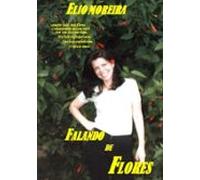 Falando De Flores (ebook)