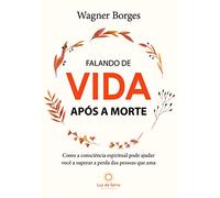 Falando de Vida Após a Morte