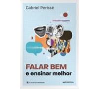 Falar Bem E Ensinar Melhor (coleção O Valor Do Professor Vol. 5) (eboo