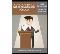 FALAR EM PÚBLICO: O PEDER DA ORATÓRIA