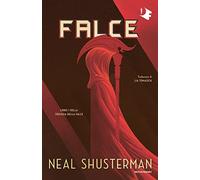 Falce. Trilogia della Falce (Vol. 1)