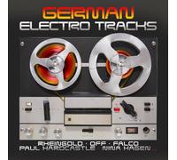 Falco, Paul Hardcastle, Rheingold, OFF, Nina Hagen, et plus - German Electro Tracks (Morceaux électro allemande) [Import]