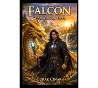 Falcon: Wings of the New Dawn