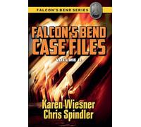 Falcon's Bend Case Files, Volume II (8)