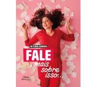 Fale Mais Sobre Isso... (ebook)