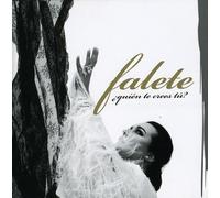 Falete - Quien Te Crees Tu
