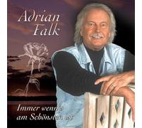 Falk,Adrian - Immer Wenns am Schönsten Ist