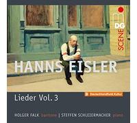Falk,Holger - Hanns Eisler: Lieder Vol. 3; Songs In American Exile