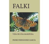 FALKI: VIDA DE UNA MARIPOSA
