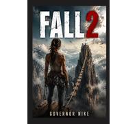 FALL 2: A Deep Dive Into Jax Hunter’s Deadly High-Altitude Survival Mission, Hidden Fears, and the Fight to Escape Mount Kwan