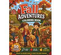 Fall Adventures: A Fun Fall Coloring Book for Kids with Hidden Objects, Search & Find, and Spot the Difference