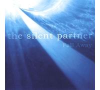Fall Away by Silent Partner (2005-05-03)