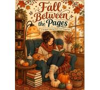 Fall Between the Pages: A Bookish Coloring Book of All Things Fall