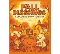 Fall Blessings: A Bible Verse Coloring Book For Kids