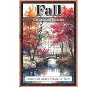 Fall Crossword Puzzles: Crossword Puzzles with Easy to Read and Print about Fall, Leaves, Harvest Festivals, and More | 6x9 inches, 120 pages | 60 ... and Cozy Fall Escapes (Holiday & Seasonal)