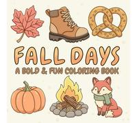 Fall Days: A Bold & Fun Coloring Book (Bold & Easy Coloring Books)