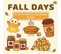 Fall Days: Cute & Simple Autumn Coloring Book