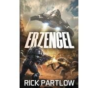 Fall: Eine militärische Science-Fiction-Serie (Erzengel)
