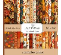 Fall Foliage Scrapbook Paper Book: 32 Single-Sided Sheets, 8.5” x 8.5” - Autumn Themed Craft Paper with Unique Patterns for Scrapbooking, Junk Journaling, Card Making & DIY Crafts