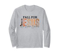 Fall For Jesus He Never Leaves Christian Faith Versículo de la Biblia Manga Larga
