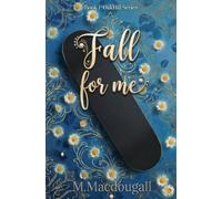 Fall For Me (OakHill Boys Series)