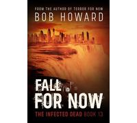 Fall for Now: 13 (The Infected Dead)