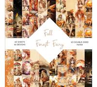 Fall Forest Fairy Scrapbook Paper: | Fall Forest Fairy Craft Paper | 8.5 x 8.5 inch | Garden Fairy Themed Patterns | 40 patterned double sided sheets (20 designs) |