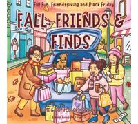 Fall, Friends & Finds - Cute & Cozy Coloring Book: Relax & Unwind with 50 Bold & Easy Fall Scenes, Friendsgiving Fun, Black Friday Finds & Charming ... Stress & Anxiety (Love Yourself First)