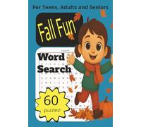 Fall Fun Word Search: Autumn Themed Puzzles for Teens, Adults and Seniors