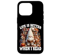 Fall GNOME For Book Lover Teacher Life Is Better When I Read Carcasa para iPhone 16 Pro