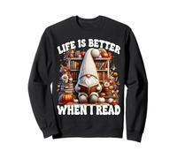 Fall GNOME For Book Lover Teacher Life Is Better When I Read Sudadera