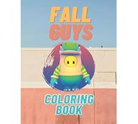 Fall-guy's The coloring Book: Great Gifts With 50+ High Quality Designs For Boys And Girls