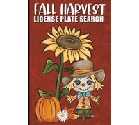 Fall Harvest License Plate Search: 60 Fall-Themed License Plate Search Puzzles for Adults, Seniors, and Puzzle Lovers