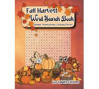 Fall Harvest Word Search Book | Autumn, Thanksgiving & Holiday Puzzles: 50+ Large Print Word Searches with Coloring Pages | Relaxing Fall Activity Book for Adults & Teens