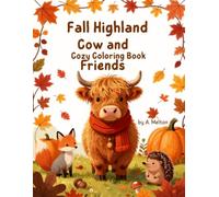 Fall Highland Cow and Friends Cozy Coloring Book