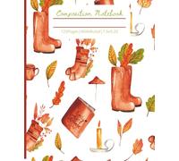 Fall Hygge composition Notebook: Autumn Leaves, Vintage Boots & Emily Brontë Books Cover | Wide Ruled Composition Notebook | 7.5 x 9.25, 120 Pages | Cozy Rustic Journal for Writing & School