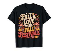 Fall In Love with Fall Festivals Autumn Carnival Camiseta