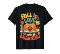 Fall In Love with Learning Autum Thanksgiving Teacher Kids Camiseta