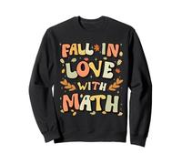 Fall in Love with Math Thanksgiving Teacher Autumn Math Sudadera