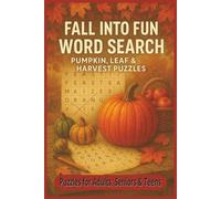 Fall Into Fun Word Search: Pumpking, Leaf & Harvest Puzzle: Word Searches with Easy to Read Print about Fall, Pumpkins, Thanksgiving and More | 6x9 ... Gift for Vacations, Holidays and Free Times