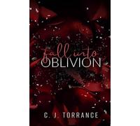Fall Into Oblivion: A Dark Stalker Romance (The Fall Duet)