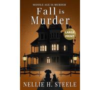 Fall is Murder (Middle Age is Murder Cozy Mysteries)